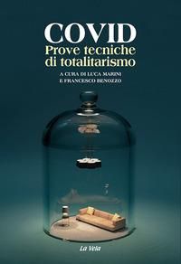 Produktbild: Covid. Prove tecniche di totalitarismo