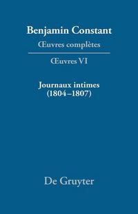 Produktbild: Journaux intimes (1804-1807) suivis de Affaire de mon p&egrave;re (1811)