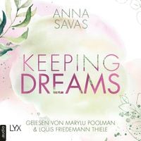 Produktbild: Keeping Dreams - Keeping-Reihe, Teil 2
