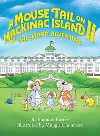Produktbild: A Mouse Tail on Mackinac Island - Book 2