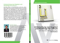 Produktbild: Untersuchung von Angebot und Nachfrage f&uuml;r Lithium