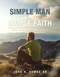Produktbild: I Am a Simple Man with a Simple Faith