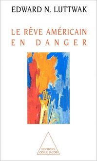 Produktbild: Le r&ecirc;ve am&eacute;ricain en danger