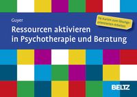 Bild vom Artikel Ressourcen aktivieren in Psychotherapie und Beratung vom Autor Jean-Luc Guyer