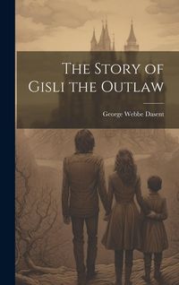 Produktbild: The Story of Gisli the Outlaw