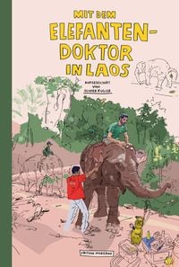Produktbild: Mit dem Elefantendoktor in Laos