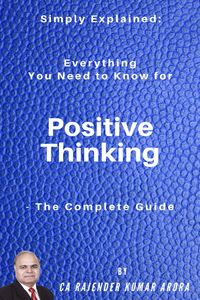 Produktbild: Simply Explained: Everything You Need to Know for Positive Thinking - The Complete Guide