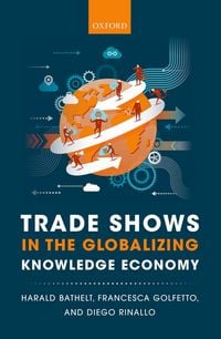 Produktbild: Trade Shows in the Globalizing Knowledge Economy