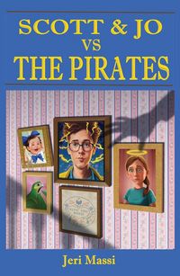 Produktbild: Scott and Jo vs The Pirates (Scott and Jo Comedy Mysteries, #1)