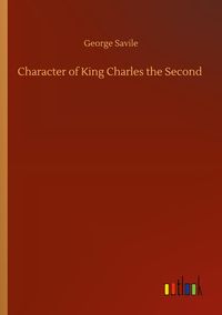 Produktbild: Character of King Charles the Second