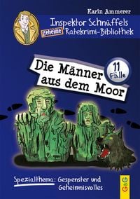 Produktbild: Inspektor Schn&uuml;ffels geheime Ratekrimi-Bibliothek - Die M&auml;nner aus dem Moor
