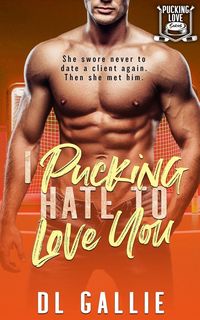 Produktbild: I Pucking Hate To Love You