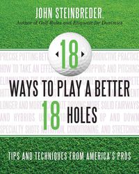 Produktbild: 18 Ways to Play a Better 18 Holes