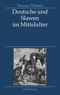 Produktbild: Deutsche und Slawen im Mittelalter