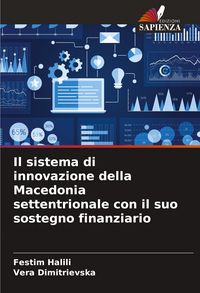 Produktbild: Il sistema di innovazione della Macedonia settentrionale con il suo sostegno finanziario