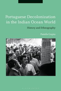Produktbild: Portuguese Decolonization in the Indian Ocean World