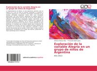 Produktbild: Exploraci&oacute;n de la variable Alegr&iacute;a en un grupo de ni&ntilde;os de Argentina