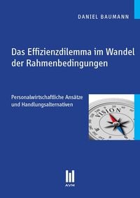 Produktbild: Das Effizienzdilemma im Wandel der Rahmenbedingungen