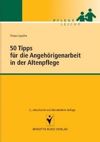 Produktbild: 50 Tipps f&uuml;r die Angeh&ouml;rigenarbeit in der Altenpflege