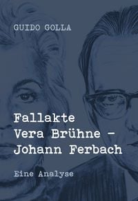 Produktbild: Fallakte Vera Br&uuml;hne - Johann Ferbach