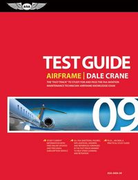 Produktbild: Airframe Test Guide: The "Fast-Track" to Study for and Pass the FAA Aviation Maintenance Technician Airframe Knowledge Exam