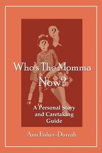 Produktbild: Who's The Momma Now?