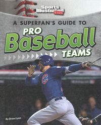 Produktbild: A Superfan's Guide to Pro Baseball Teams