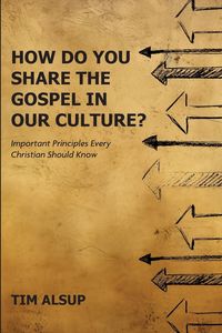 Produktbild: How Do You Share the Gospel in Our Culture?
