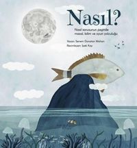 Produktbild: Nasil Nasil Sorusunun Pesinde Masal Bilim Oyun Yolculugu