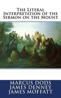 Produktbild: The Literal Interpretation of the Sermon on the Mount
