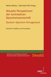 Produktbild: Aktuelle Perspektiven der kontrastiven Sprachwissenschaft. Deutsch - Spanisch - Portugiesisch