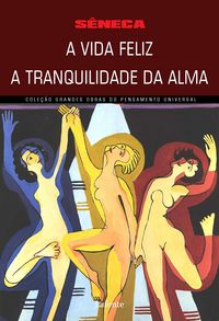 Produktbild: A Vida Feliz A Tranquilidade da Alma