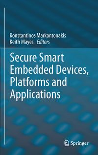 Produktbild: Secure Smart Embedded Devices, Platforms and Applications