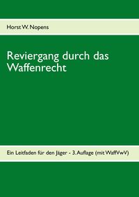Produktbild: Reviergang durch das Waffenrecht