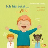 Produktbild: Ich bin jetzt &hellip; (Deutsch-Arabisch)