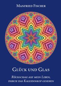 Produktbild: Gl&uuml;ck und Glas