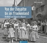 Produktbild: Kindheit und Jugend in Bayern