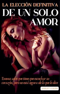 Produktbild: La elecci&oacute;n Definitiva de un Solo Amor