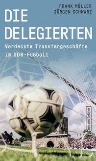 Bild vom Artikel Die Delegierten vom Autor Frank Müller