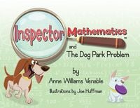 Produktbild: Inspector Mathematics(TM) and the Dog Park Problem