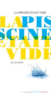 Produktbild: La piscine &eacute;tait vide