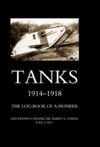 Produktbild: Tanks 1914-1918 the Log-Book of a Pioneer