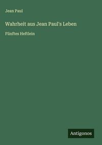 Produktbild: Wahrheit aus Jean Paul's Leben