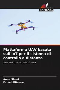 Produktbild: Piattaforma UAV basata sull'IoT per il sistema di controllo a distanza