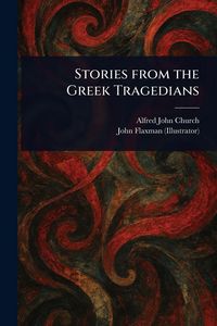 Produktbild: Stories From the Greek Tragedians