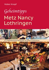 Produktbild: Geheimtipps - Metz Nancy Lothringen