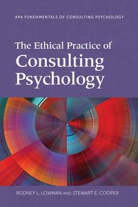 Produktbild: The Ethical Practice of Consulting Psychology
