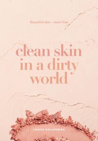 Produktbild: Clean Skin in a Dirty World
