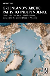 Produktbild: Greenland's Arctic Paths to Independence
