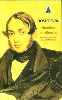 Produktbild: Humili&eacute;s et offens&eacute;s : roman en quatre parties avec &eacute;pilogue
